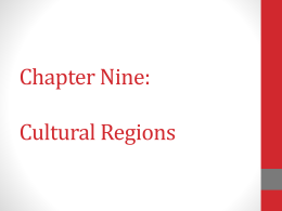 Chapter Nine: Cultural Regions