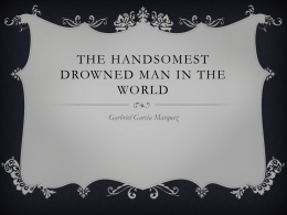 The handsomest drowned man in the world