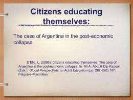 After so much dependency Argentineans decide autonomy