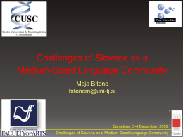 THE MAIN CHALLENGES OF SLOVENE IN THE 21st …