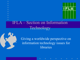 IFLA – Section on Information Technology