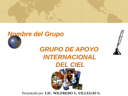 Nombre del Grupo GRUPO DE APOYO INTERNACIONAL …