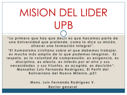 MISION DEL LIDER UPB - Universidad Pontificia Bolivariana