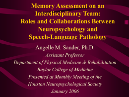 Memory Assessment on an Interdisciplinary Team: Roles …