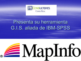 Presenta su herramienta G.I.S. aliada de IBM-SPSS