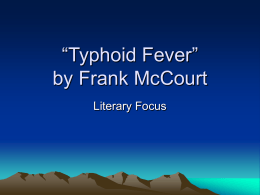 Typhoid Fever” by Frank McCourt