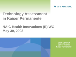 Technology Assessment in Kaiser Permanente NAIC …
