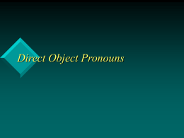 Direct Object Pronouns - Chandler Unified School District