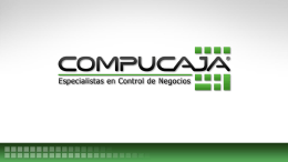 Diapositiva 1 - COMPUCAJA - Control de Negocios, con