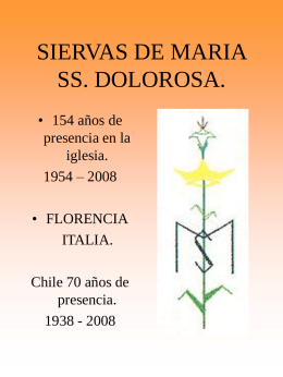 SIERVAS DE MARIA SS. DOLOROSA.