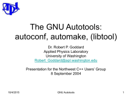 The GNU Autotools: autoconf, automake, (libtool)