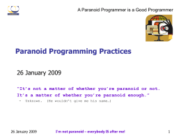 Paranoid Programming Practices
