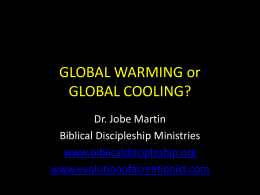 GLOBAL WARMING? - Evolution of a Creationist