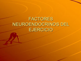 FACTORES NEUROENDOCRINOS DEL EJERCICIO