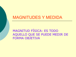 MAGNITUDES Y MEDIDA