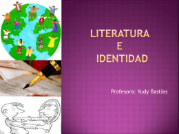Literatura e identidad - Liceo Marta Donoso Espejo