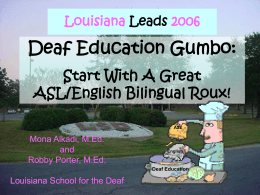 Deaf Education Gumbo | Bilingual ASL/English Program