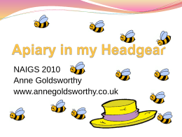 Apiary in my Headgear - The Association for Science …