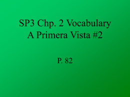 SP3 Chp. 2 Vocabulary A Primera Vista #2