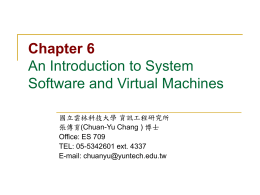 Chapter 6 An Introduction to System Software and Virtual