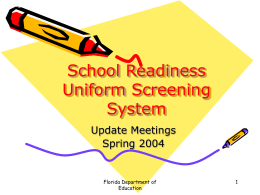 School Readiness Uniform Screening System