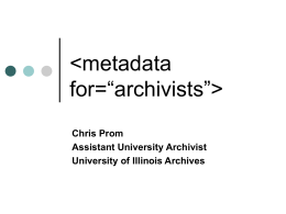 Metadata for Archivists