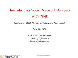 Introductory Social Network Analysis with Pajek