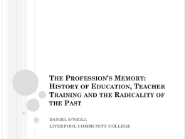 The Profession’s Memory: History of Education, Teacher