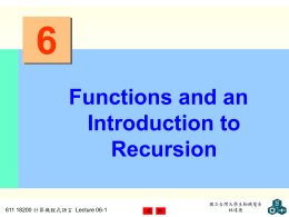 Chapter 6 - Functions and an Introduction to Recursion