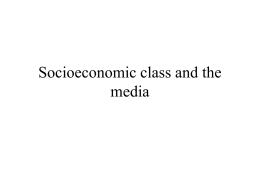 Socioeconomic class and the media