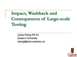 Impact and Washback of the “big tests”