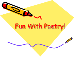 Fun With Poetry! - California State University, Northridge