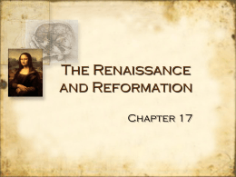 The Renaissance and Reformation