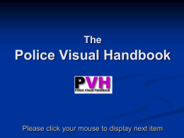 Maximising Use of the Police Visual Handbook