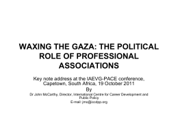 WAXING THE GAZA: THE POLITICAL ROLE OF …