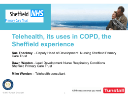 Telehealth, its uses in COPD, the Sheffield experience