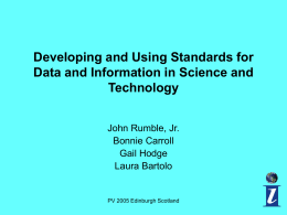 Developing and Using Standards for Data and …