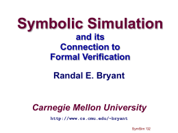 Symbolic Simulation 2002 - Carnegie Mellon University