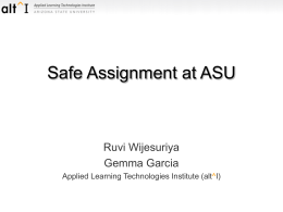 Safe Assignment at ASU