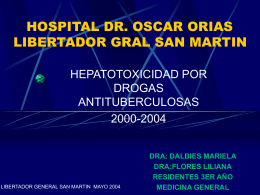 HOSPITAL DR. OSCAR ORIAS LIBERTADOR GENERAL SAN …