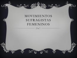 MOVIMIENTOS SUFRAGISTAS FEMENINOS