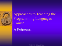 Approaches to Teaching the Programming Languages …