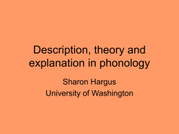 Description, theory and explanation in phonology