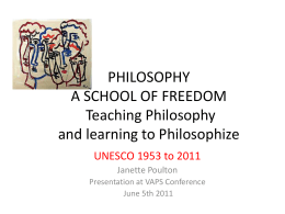 PHILOSOPHY A SCHOOL OF FREEDOM Teaching …