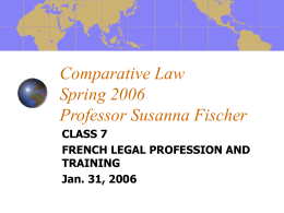 Comparative Law Spring 2002 Professor Susanna Fischer