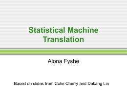 Statistical Machine Translation