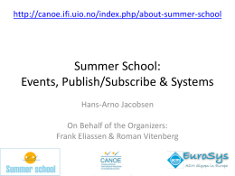 Summer School: Events, Publish/Subscribe & Systems
