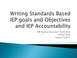Writing Standards Based IEP goals and Objectives and IEP