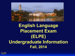 ENGLISH LANGUAGE PLACEMENT EXAM (ELPE) FALL, 2004