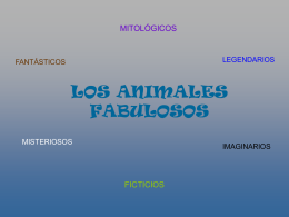 LOS ANIMALES FABULOSOS